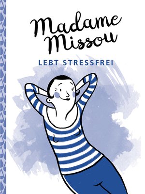 cover image of Madame Missou lebt stressfrei
